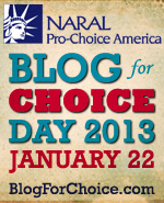 Blog for Choice Day 2013